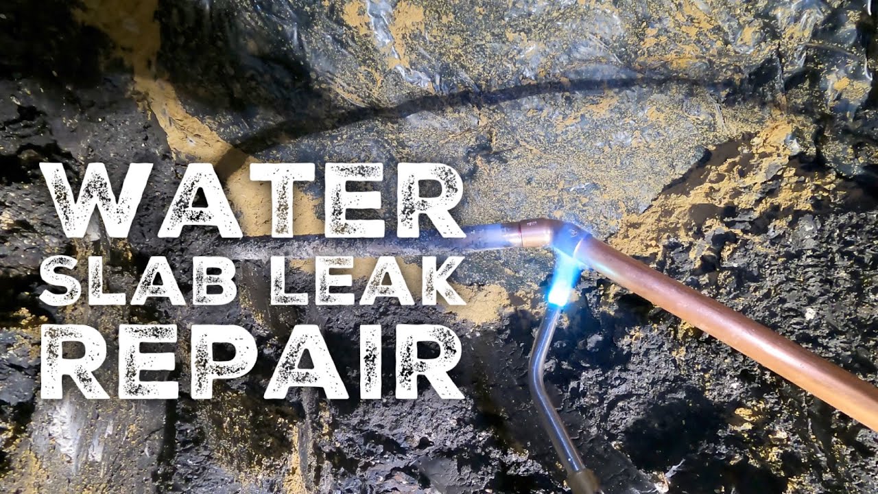 Understanding Slab Leak Repairs: What You Need to Know
